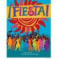 Fiesta!: A Celebration of Latino Festivals - Paperback