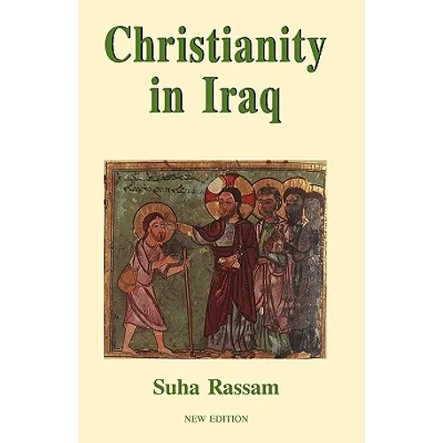 Christianity in Iraq, New Edition - Paperback