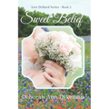 Sweet Belief: Mike and Katie - Paperback