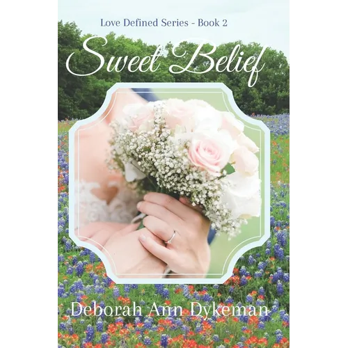 Sweet Belief: Mike and Katie - Paperback