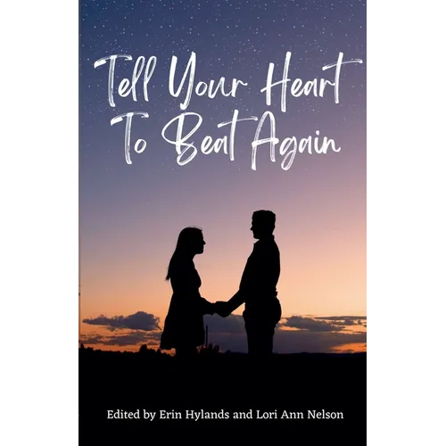 Tell Your Heart to Beat Again - Paperback