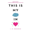 This Is My Brain in Love - Paperback