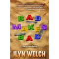 Bad Makes Bad - Paperback
