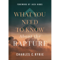 What You Need to Know about the Rapture - Hardcover