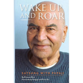Wake Up and Roar: Satsang with Papaji - Paperback
