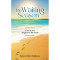 The Waiting Season: A Book For Singles In The Wait - Paperback