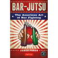 Bar-Jutsu: The American Art of Bar Fighting - Paperback