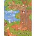 A Tale of Why the Leaves Turn Color in Fall - Hardcover