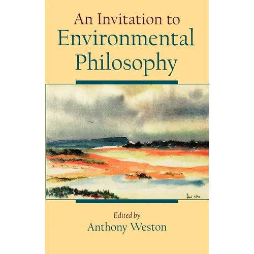 An Invitation to Environmental Philosophy - Paperback