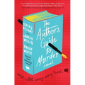 The Author's Guide to Murder - Hardcover
