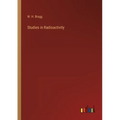 Studies in Radioactivity - Paperback