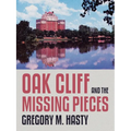 Oak Cliff and the Missing Pieces - Paperback