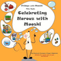 Celebrating Norouz with Mooshi - Paperback