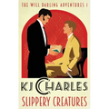 Slippery Creatures - Paperback