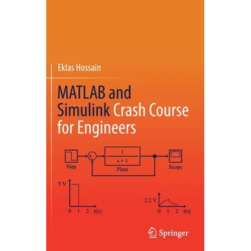 MATLAB and Simulink Crash Course for Engineers - Hardcover
