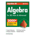Unproblem JEE Algebra For JEE Main & Advanced - Paperback