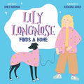 Lily Longnose Finds a Home - Paperback