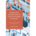 Work and Alienation in the Platform Economy: Amazon and the Power of Organization - Paperback