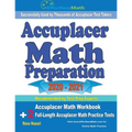 Accuplacer Math Preparation 2020 - 2021: Accuplacer Math Workbook + 2 Full-Length Accuplacer Math Practice Tests - Paperback