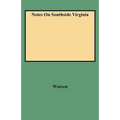 Notes on Southside Virginia - Paperback