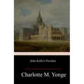 John Keble's Parishes - Paperback