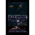 Saltier than Ever: A Ghetto Soap Opera - Paperback