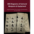 200 Diagrams of Samurai Weapons & Equipment - Paperback