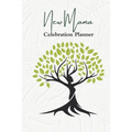 New Mama Celebration Planner - Paperback