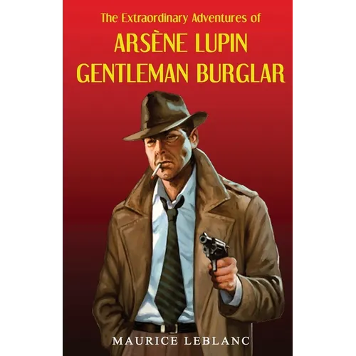 Ars]ne Lupin Gentleman Burglar - Paperback