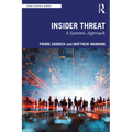Insider Threat: A Systemic Approach - Paperback