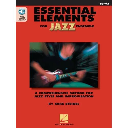 Essential Elements for Jazz Ensemble Guitar Beginner Jazz Method for Guitarists with Online Audio Learn Jazz Improvisation Swing Style and Theory Hal - Paperback