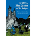 The Story of King Arthur and His Knights - Paperback