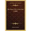 The Diary Of A Lost One (1908) - Paperback
