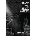 Black Site, Black Mother - Paperback