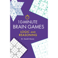10-Minute Brain Games: Logic and Reasoning - Paperback