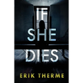 If She Dies - Paperback