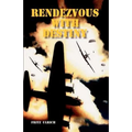 Rendezvous with Destiny - Paperback