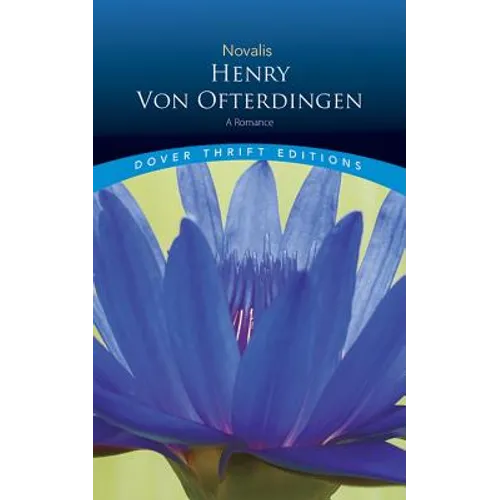 Henry Von Ofterdingen: A Romance - Paperback