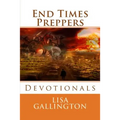 End Times Preppers Devotionals - Paperback
