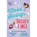 Mood Swings and Hockey Flings - Paperback