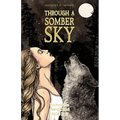 Through a Somber Sky - Paperback
