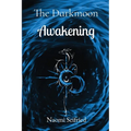 The Darkmoon: Awakening - Paperback