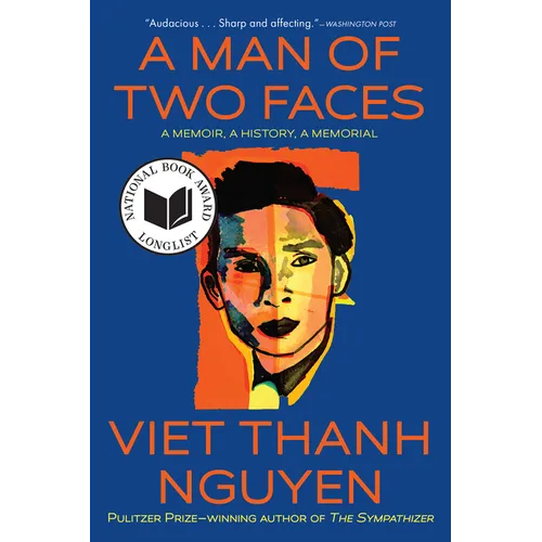 A Man of Two Faces: A Memoir, a History, a Memorial - Hardcover