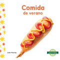 Comida de Verano (Summer Food) - Library Binding