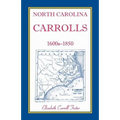 North Carolina Carrolls, 1600s-1850 - Paperback