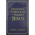 Praying Through the Names of Jesus - Paperback