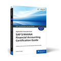 SAP S/4hana Financial Accounting Certification Guide: Application Associate Exam - Paperback