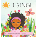 I Sing! - Hardcover