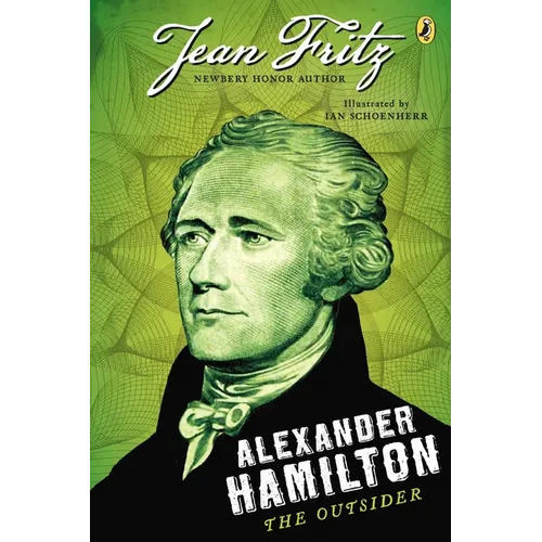 Alexander Hamilton: The Outsider - Paperback