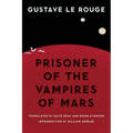 Prisoner of the Vampires of Mars - Paperback